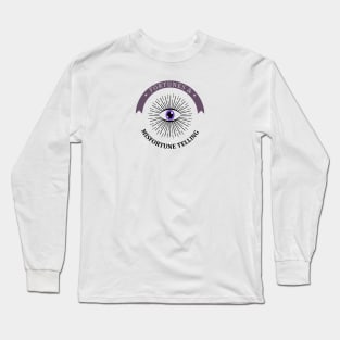 Fortunes & Misfortune Telling Long Sleeve T-Shirt